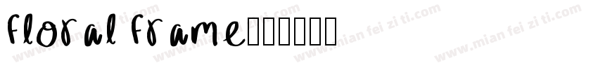 floral frame字体转换